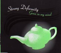 Strong Deformity : Genie in My Mind